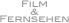 Film
& 
Fernsehen